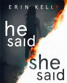 Cudzojazyčná literatúra He Said/She Said - Erin Kelly