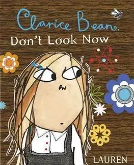 V cudzom jazyku Clarice Bean, Don't Look Now - Lauren Child