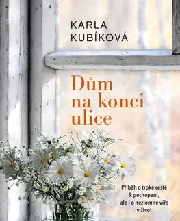 Pre deti a mládež - ostatné Dům na konci ulice - Karla Kubíková