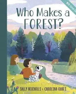 V cudzom jazyku Who Makes a Forest - Sally Nicholls
