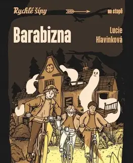 Dobrodružstvo, napätie, western Barabizna - Lucie Hlavinková,Jaroslav Foglar,Filip Zatloukal