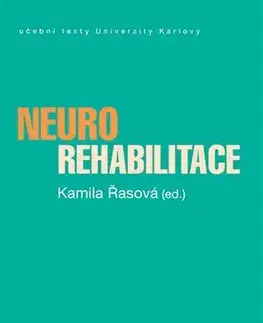 Medicína - ostatné Neurorehabilitace - Kamila Řasová