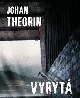 Detektívky, trilery, horory Vyrytá znamení - Johan Theorin
