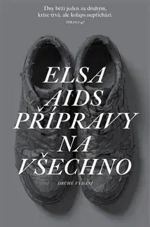 Česká beletria Přípravy na všechno, 2. vydání - Aids Elsa