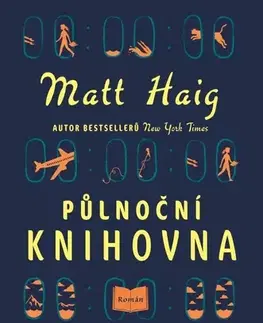 Svetová beletria Půlnoční knihovna - Matt Haig