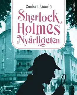 Svetová beletria Sherlock Holmes Nyárligeten - László Csabai