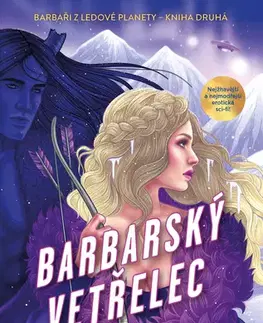 Sci-fi a fantasy Barbarský vetřelec - Ruby Dixon