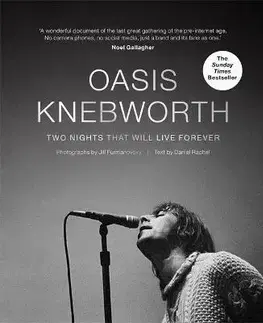 Film, hudba Oasis: Knebworth - Jill Furmanovsky,Daniel Rachel