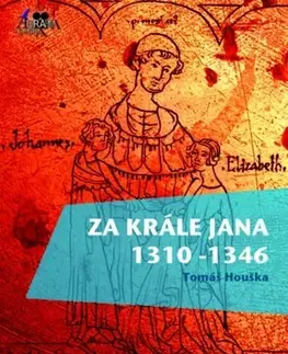 Učebnice - ostatné Rok krále Jana - Tomáš Houška
