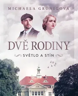 Romantická beletria Světlo a stín - Michaela Grünigová