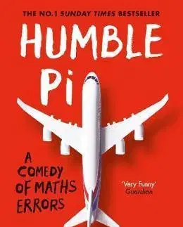 Prírodné vedy - ostatné Humble Pi - A Comedy of Maths Errors - Matt Parker