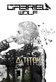 Sci-fi a fantasy A titok - Wolf Gabriel