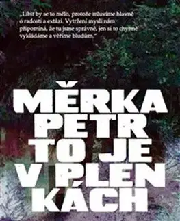 Česká beletria To je v Plenkách - Petr Měrka