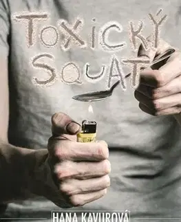 Česká beletria Toxický squat - Hana Kavurová