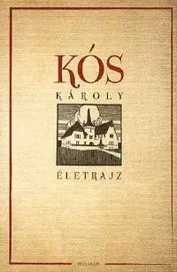 Beletria - ostatné Életrajz - Károly Kós