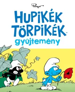 Komiksy Hupikék Törpikék gyűjtemény 1. - A fekete törpök és más törpénetek - Peyo