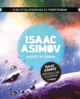 Sci-fi a fantasy Kavics az égben - Isaac Asimov