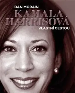 Politika Kamala Harrisová - Dan Morain