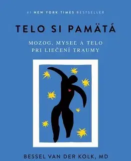 Psychológia, etika Telo si pamätá - Bessel van der Kolk