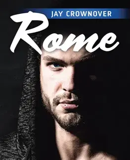 Romantická beletria Rome - Jay Crownover