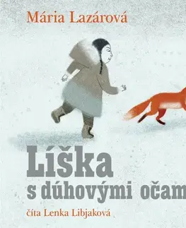 Pre deti a mládež - ostatné Wisteria Books a SLOVART a FPU Líška s dúhovými očami