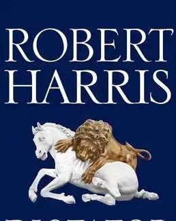 Cudzojazyčná literatúra Dictator - Robert Harris