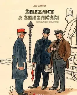 Auto, moto Železnice a železničáři - Ing. Josef Schrötter