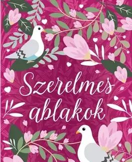 Romantická beletria Szerelmes ablakok - Kolektív autorov