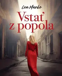 Romantická beletria Vstať z popola - Lea Marko