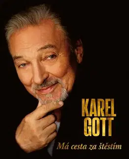 Film, hudba Karel Gott: Má cesta za štěstím - Karel Gott
