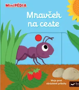 Leporelá, krabičky, puzzle knihy MiniPÉDIA Mravček na ceste - Nathalie Choux