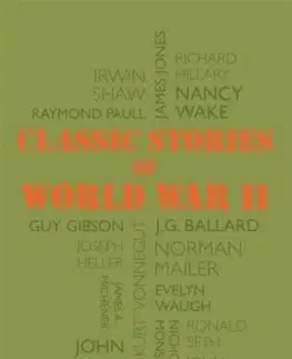 Cudzojazyčná literatúra Classic Stories of World War II - Kolektív autorov
