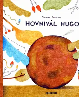 Rozprávky Hovnivál Hugo - Simona Smatana