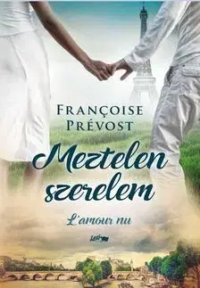 Sci-fi a fantasy Meztelen szerelem - Prévost Antoine Francois