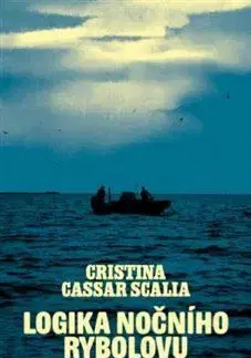Detektívky, trilery, horory Logika nočního rybolovu - Cristina Cassar Scalia