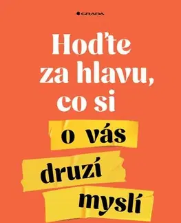 Motivačná literatúra - ostatné Hoďte za hlavu, co si o vás druzí myslí - Michael Gervais