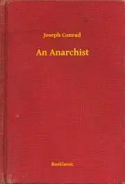 Svetová beletria An Anarchist - Joseph Conrad