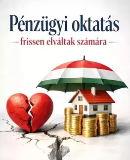 Financie, finančný trh, investovanie Pénzügyi oktatás frissen elváltak számára - Max Editorial