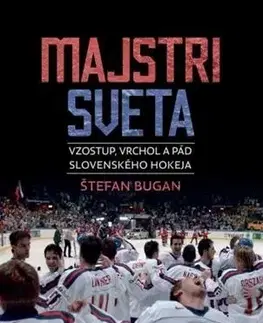 Futbal, hokej Majstri sveta - Štefan Bugan