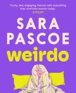 Svetová beletria Weirdo - Sara Pascoe