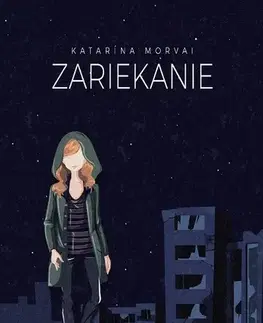Sci-fi a fantasy Zariekanie - Katarína Morvai