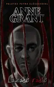 Detektívky, trilery, horory Lázadó rádió - Grant Anne