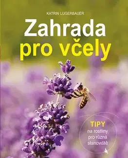 Záhrada - Ostatné Zahrada pro včely - Katrin Lugerbauer