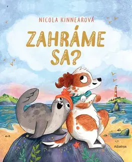 Rozprávky Zahráme sa? - Nicola Kinnear,Magdaléna Poppelková