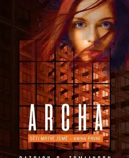 Sci-fi a fantasy Archa - Patrick S. Tomlinson
