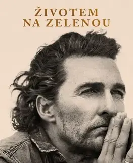 Film, hudba Životem na zelenou - Matthew McConaughy