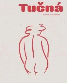 Romantická beletria Tučná - Isabela Figueiredo