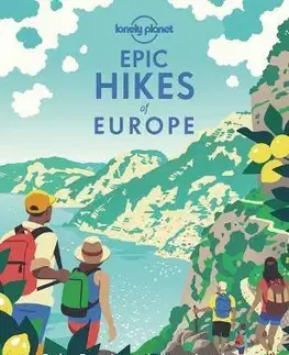 Európa Epic Hikes of Europe - Planet Lonely