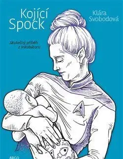 Skutočné príbehy Kojící Spock - Klára Svobodová