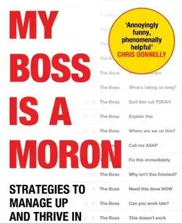 Manažment My Boss Is a Moron - Ben Askins